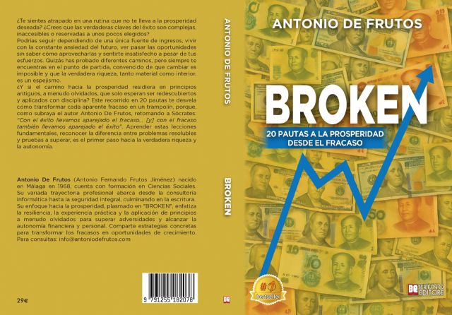 Antonio De Frutos lanza el libro BROKEN, el manual para transformar el fracaso en éxito - 1, Foto 1