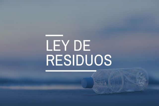 Ley de Residuos: ¿qué es y qué objetivos persigue? - 1, Foto 1