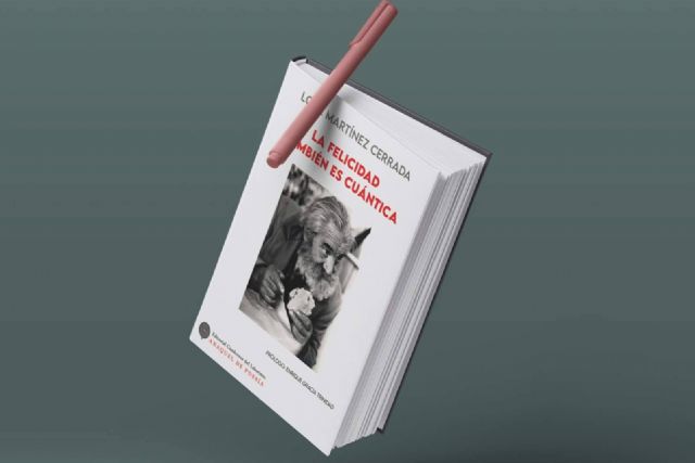 ´La felicidad también es cuántica´ (editorial Cuadernos del Laberinto), de Lola Martínez Cerrada - 1, Foto 1