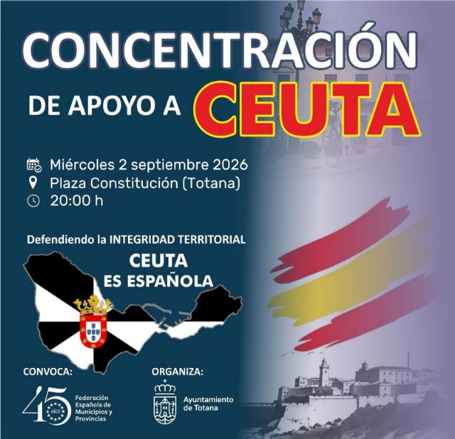 Totana se suma hoy a la convocatoria de concentración de la Federación Española de Municipios y Provincias (FEMP) en apoyo y solidaridad con Ceuta