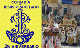 La Cofradía de Jesús Resucitado organiza una exposición con motivo de su 25 aniversario, que se inaugurará el próximo sábado