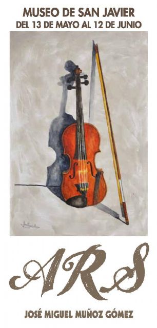 El pintor José Miguel Muñoz presenta la exposición Ars en San Javier - 1, Foto 1