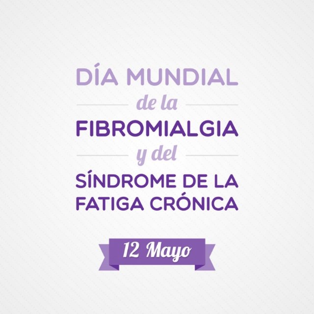 12 de mayo, Día Internacional de la Fibromialgia, Foto 1