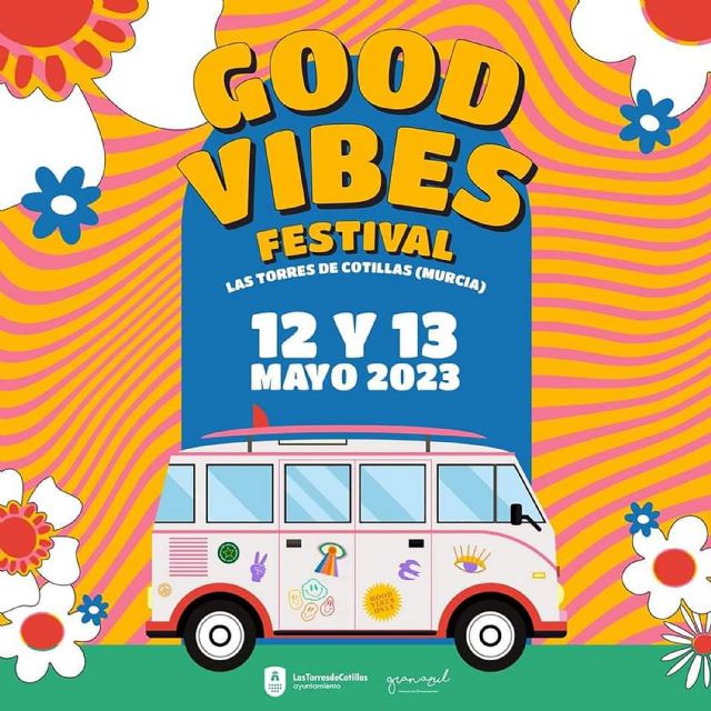 La segunda edición del Good Vibes Festival de Las Torres de Cotillas ya tiene fechas - 1, Foto 1