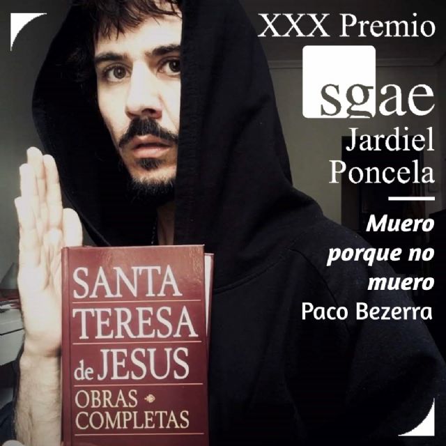 Paco Bezerra conquista el XXX Premio SGAE de Teatro ´Jardiel Poncela´ 2021 con ´Muero porque no muero (La vida doble de Teresa)´ - 1, Foto 1