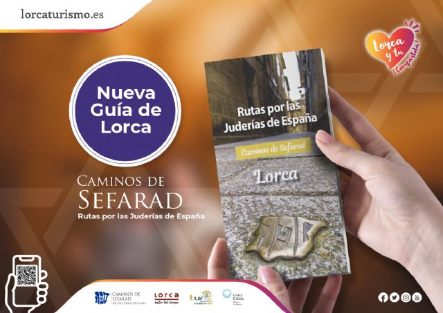La concejalía de Turismo presenta la guía turística 'Ruta por la Judería de Lorca' y el pasaporte 'Descubridores de Sefarad', destinado al turista atraído por el legado judío - 4, Foto 4