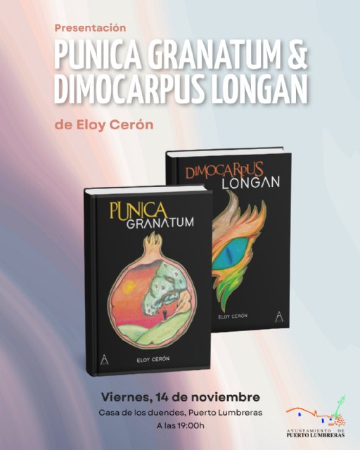 La Casa de los Duendes de Puerto Lumbreras acoge la presentación del libro ´Dimocarpus longan´ del escritor alhameño Eloy García - 1, Foto 1