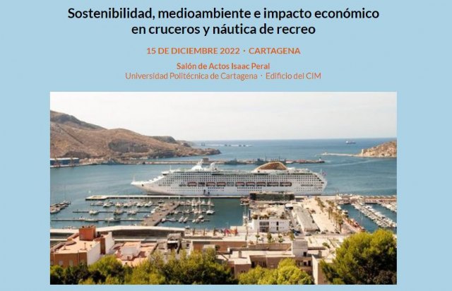 La Autoridad Portuaria de Cartagena organiza una jornada sobre sostenibilidad, cuidado medioambiental e impacto económicoen cruceros y náutica de recreo - 1, Foto 1