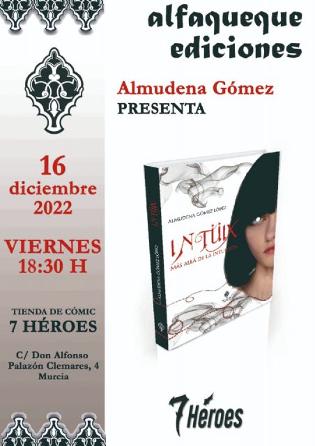 Alfaqueque presenta Intüix. Más allá de la intuición de Almudena Gómez López - 1, Foto 1