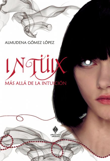 Alfaqueque presenta Intüix. Más allá de la intuición de Almudena Gómez López - 3, Foto 3