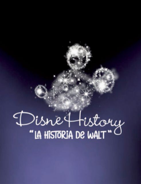 La compañía murciana Espectáculos Faro - My Producciones presenta el musical DISNEHISTORY, LA HISTORIA DE WALT, de Marty Orión, el viernes 14 de marzo, en el Teatro Villa de Molina - 1, Foto 1