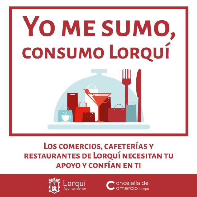 El Ayuntamiento de Lorquí lanza la campaña 'Yo me sumo, consumo Lorquí' para ayudar a comerciantes y hosteleros - 1, Foto 1