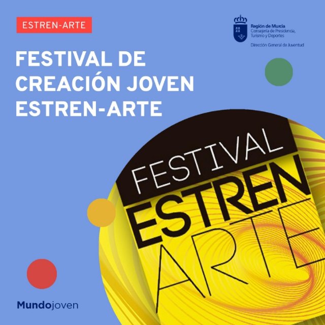 Juventud invita a los artistas locales a participar en la 3ª edición del Festival “ESTRENARTE”