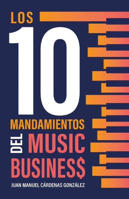 'Los 10 mandamientos del music business', el libro que revela la verdad de la industria musical - 3, Foto 3