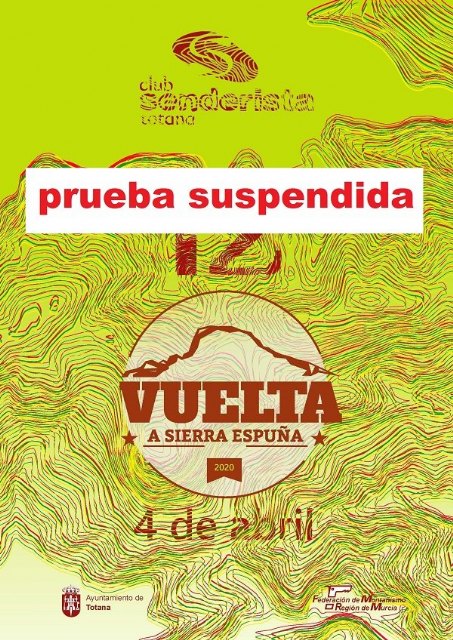 Se suspende la XII Vuelta a Sierra Espuña 2020 - 2, Foto 2
