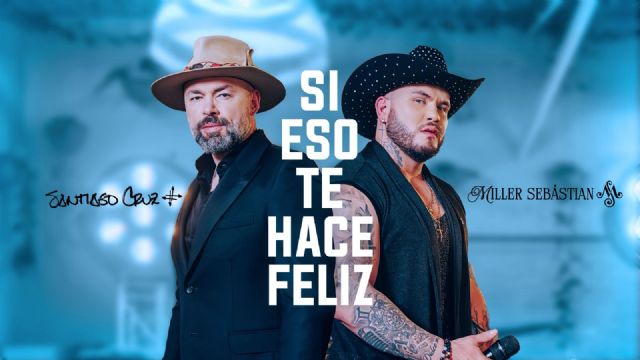 Miller Sebástian y Santiago Cruz presentan “Si eso te hace feliz” - 1, Foto 1
