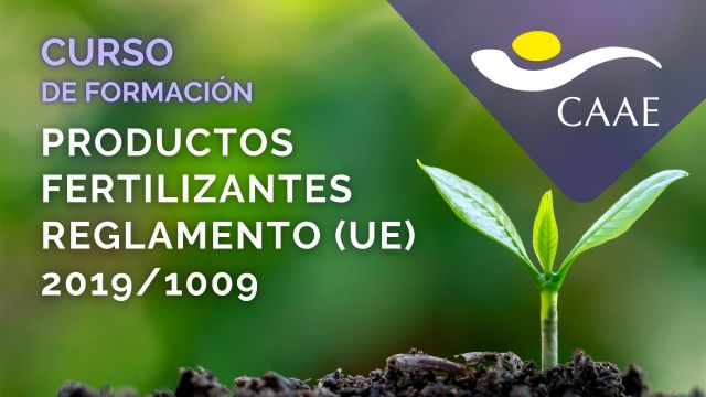 CAAE lanza la tercera edición del curso de formación sobre los fertilizantes UE - 1, Foto 1