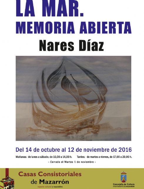 Nares Díaz expondrá en Casas Consistoriales de Mazarrón hasta el 12 de noviembre, Foto 1