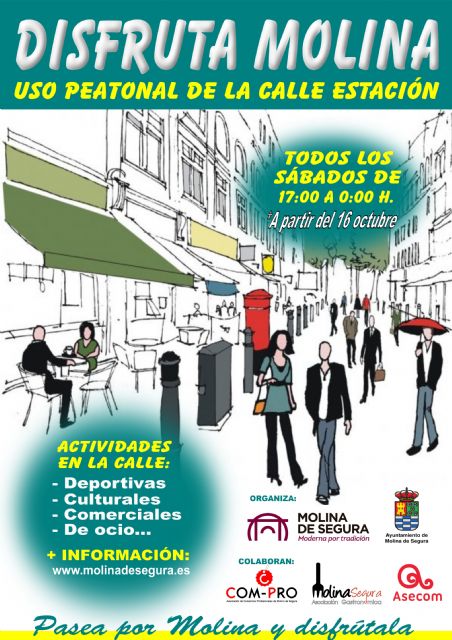 El Ayuntamiento de Molina de Segura pone en marcha la campaña DISFRUTA MOLINA, una iniciativa municipal que supone la peatonalización parcial de las calles Estación y Santa Teresa, todos los sábados, a partir del 16 de octubre - 1, Foto 1