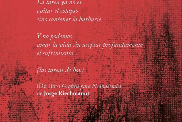 El poeta y filósofo Jorge Riechmann abre este jueves el Festival de Poesía Deslinde en Cartagena con ´Grafitis para neandertales´ - 1, Foto 1