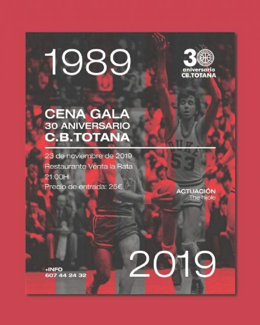 El Club Baloncesto Totana celebra el próximo 23 de noviembre la Cena-Gala del 30 aniversario de su fundación, Foto 3