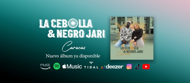 La Cebolla & Negro Jari Caracas. Nuevo álbum ya disponible - 1, Foto 1