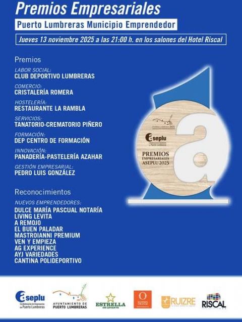 CD Lumbreras, Cristalería Romera, Restaurante La Rambla, Tanatorio Piñero, Pastelería Azahar, DEP Centro de Formación y Pedro Luis González premios 'Puerto Lumbreras Municipio Emprendedor 2025' - 1, Foto 1