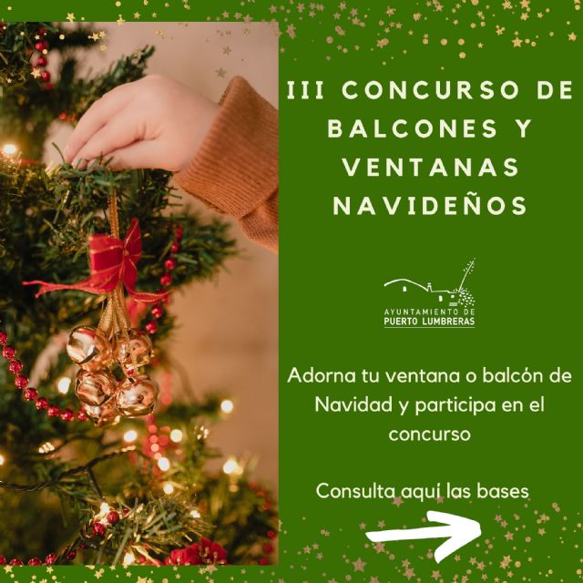 El Ayuntamiento de Puerto Lumbreras organiza el III Concurso de balcones y ventanas navideños para fomentar el ambiente festivo en el municipio - 5, Foto 5