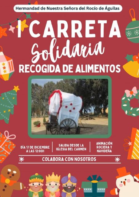 El próximo domingo tendrá lugar la I Carreta Solidaria de la Hermandad Rociera de Águilas - 1, Foto 1