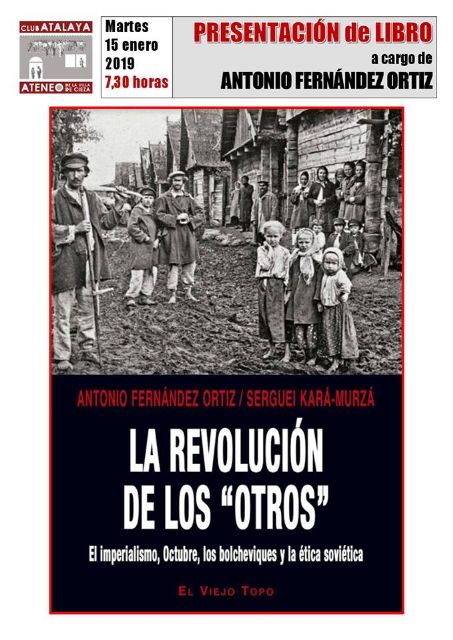 Presentación del libro La revolución de los otros, Antonio Fernández Ortiz -Sergei Kará-Murzá (M-15) - 1, Foto 1