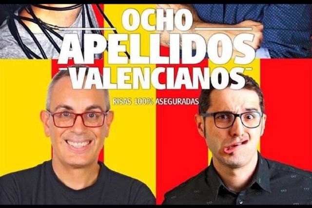 La obra de teatro ´Ocho apellidos valencianos´ llega al Teatro Circo Apolo de El Algar - 1, Foto 1