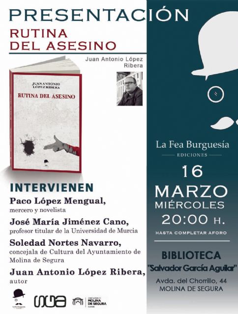 La Fea Burguesía presenta Rutina del asesino, de Juan Antonio López Ribera en Molina de Segura - 3, Foto 3
