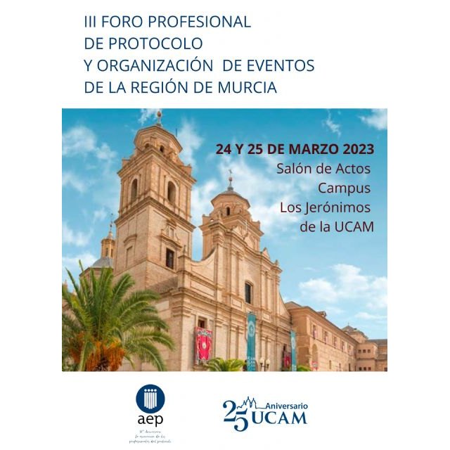 La UCAM y la AEP en la Región de Murcia organizan la tercera edición de su Foro Profesional centrado en los eventos gastronómicos y deportivos - 1, Foto 1