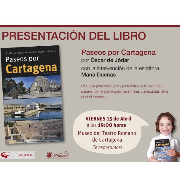 Un libro-guía recopilará distintas rutas y paseos por el patrimonio de Cartagena - 1, Foto 1