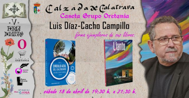 Luis Díaz-Cacho lleva su Llanto más personal al corazón de la Feria del Libro de Calzada de Calatrava - 2, Foto 2