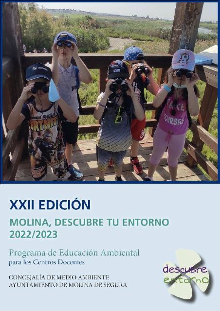 El Ayuntamiento de Molina de Segura presenta la vigésimo segunda edición del Programa de Educación Ambiental Molina, Descubre tu entorno - 1, Foto 1