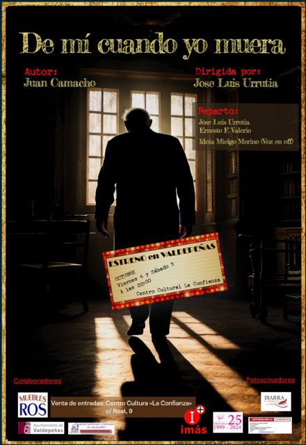 Estreno en Valdepe&ntilde;as de la obra-prima teatral 'De mi cuando yo muera' del poeta vasco-manchego Juan Camacho - 2, Foto 2