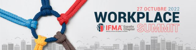 El WorkPlace Summit 2022 de IFMA España, estará dedicado a la “reconexión” entre profesionales y empresas a través de los espacios de trabajo - 2, Foto 2