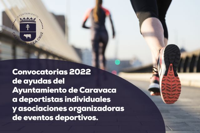 El Ayuntamiento de Caravaca convoca ayudas para deportistas del municipio y entidades organizadoras de competiciones - 1, Foto 1