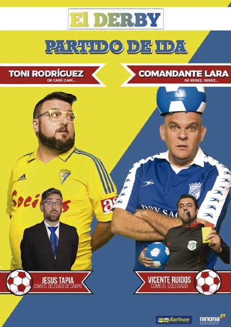 EL DERBY, con Comandante Lara y Toni Rodríguez, llega al Teatro Villa de Molina el viernes 22 de febrero, dentro del Festival de Humor Murcia Sonríe 2019 - 1, Foto 1