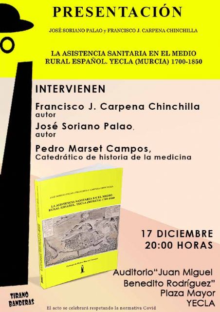 Editorial Tirano Banderas presenta La asistencia sanitaria en el medio rural español. Yecla (Murcia) 1700-1850 - 3, Foto 3