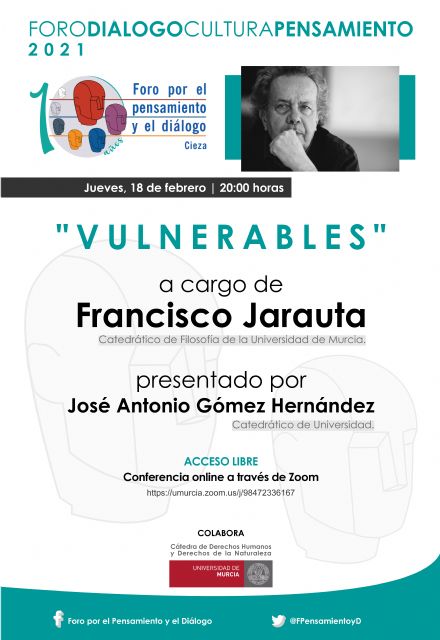 VIDEOCONFERENCIA: VULNERABLES a cargo de FRANCISCO JARAUTA. Catedrático de Filosofía - 1, Foto 1