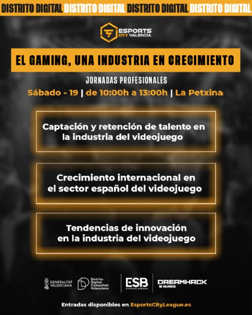 Distrito Digital Comunitat Valenciana encabezará el área más profesional del evento Esports City Valencia - 1, Foto 1