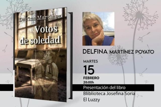 Delfina Martínez Poyato presenta su novela ´Votos de soledad´ en el Luzzy - 1, Foto 1