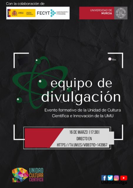 ´Equipo de divulgación´: el evento formativo para conocer a la UCC+i de la UMU - 1, Foto 1