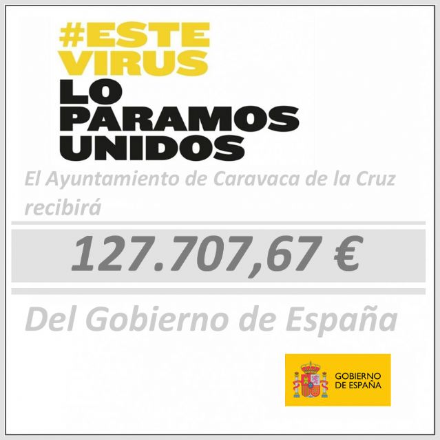 El Ayuntamiento de Caravaca de la Cruz recibirá 127.707,67 Euros del Gobierno de España para ayudar a las familias más necesitadas - 1, Foto 1