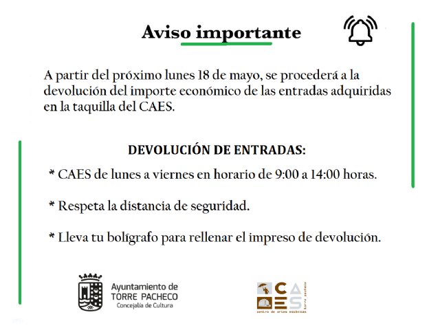 Devolución del importe económico de las entradas adquiridas en la taquilla del CAES - 1, Foto 1