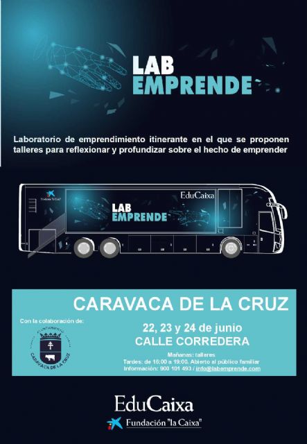 Los talleres del laboratorio móvil e interactivo ´LabEmprende´ estarán en Caravaca los días 22, 23 y 24 junio - 1, Foto 1