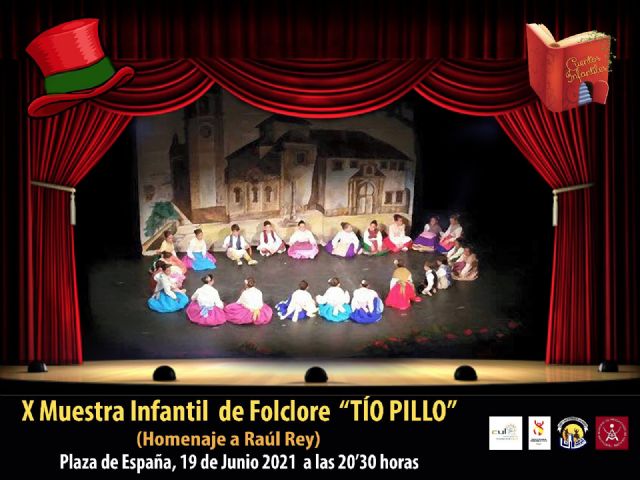 La Plaza de España acogerá este próximo sábado la ´X Muestra Infantil de Folklore Tío Pillo´ organizada por Coros y Danzas Virgen de las Huertas - 2, Foto 2