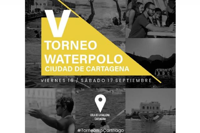 La quinta edición del Torneo de Waterpolo Ciudad de Cartagena tendrá lugar en el Puerto - 1, Foto 1